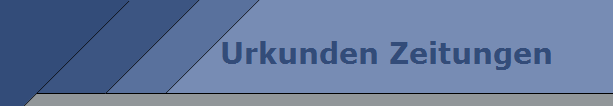 Urkunden Zeitungen